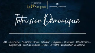 Intrusion Démonique [French Audio Porn Vierge Succube Intrusion]