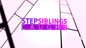 Stepsiblingscaught - Helping My Step Sister Ariana Marie Cum