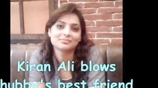 Sexy Pakistani Girl Kiran Ali Sucking Friends Cock